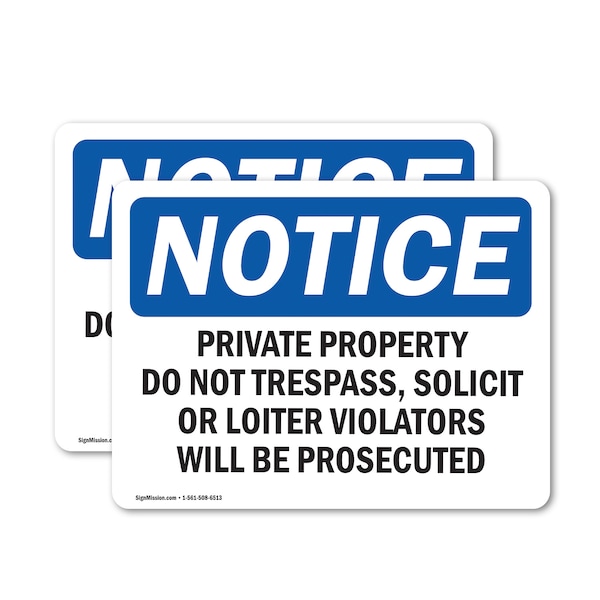 Signmission Private Property Dot No Trespass Solicit OSHA Notice Sign, Vinyl Decal, 10in W x 7in L, 2PK OS-2PACK-NS-D-710-L-17828 - main